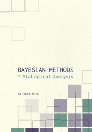 Knjiga Bayesian Methods for Statistical Analysis Borek Puza