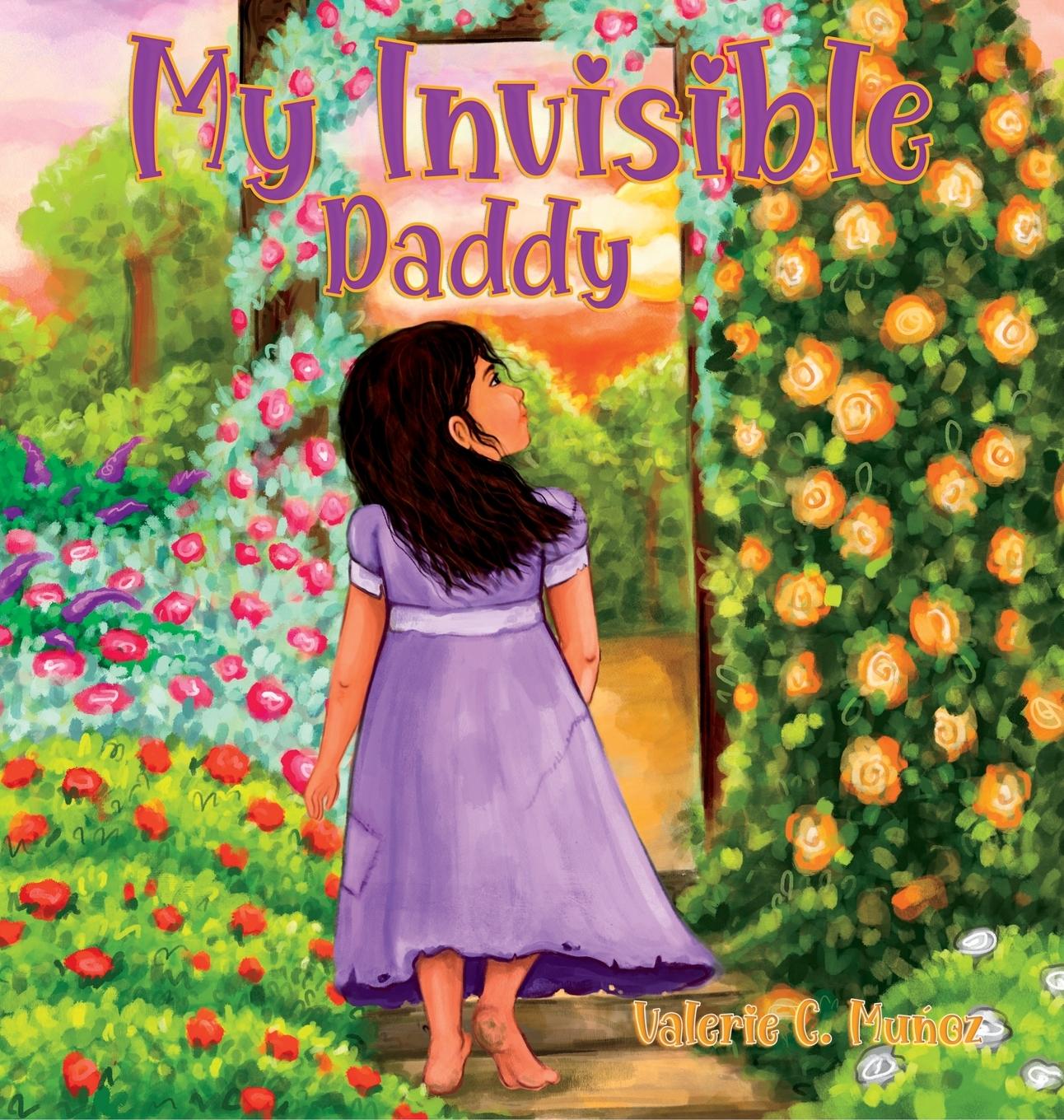 Книга My Invisible Daddy: A Children's Book About God and His Love for Them 