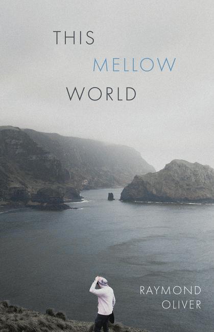 Książka This Mellow World Oliver