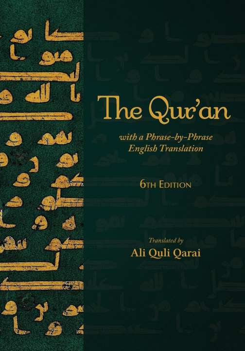 Kniha The Qur'an with a Phrase-by-Phrase English Translation 
