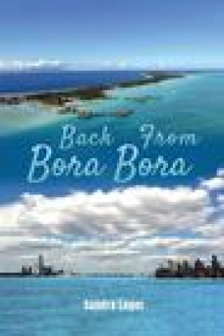 Carte Back From Bora Bora 