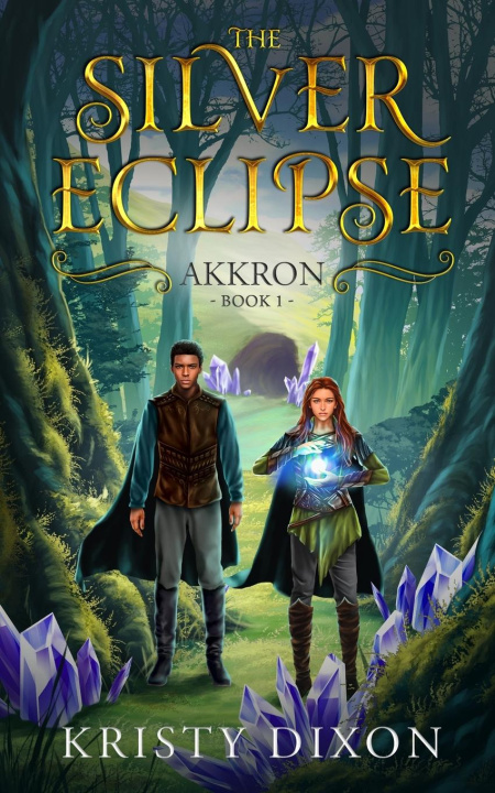 Book The Silver Eclipse: Akkron Kristy Dixon