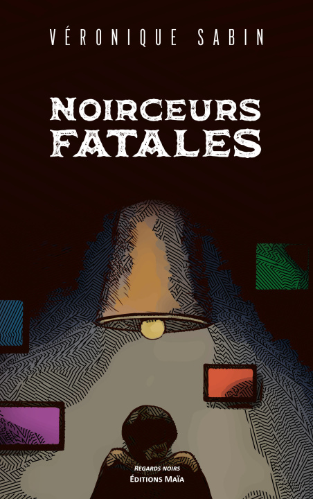 Book Noirceurs fatales Sabin