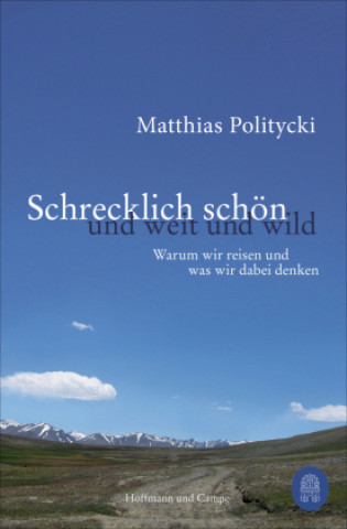 Libro Schrecklich schön und weit und wild 