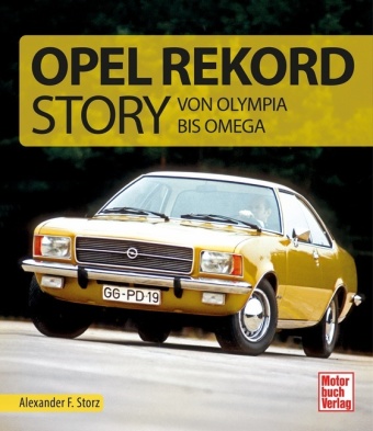 Könyv Die Opel Rekord Story 
