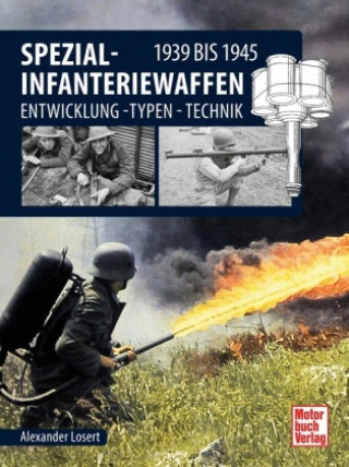 Kniha Spezial-Infanteriewaffen 1939 bis 1945 