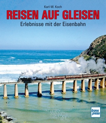 Könyv Reisen auf Gleisen 