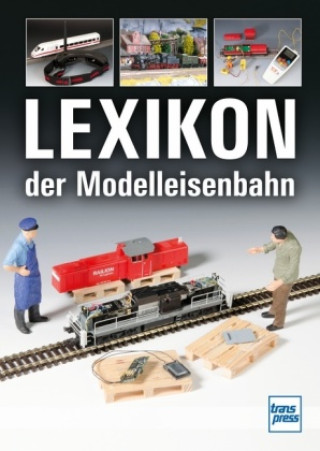 Könyv Lexikon der Modelleisenbahn Manfred Hoße