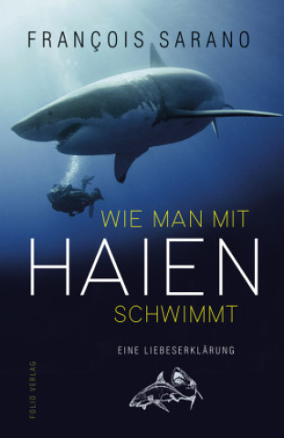 Kniha Wie man mit Haien schwimmt Ingrid Ickler