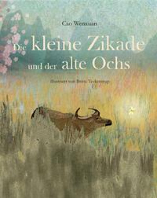 Livre Die kleine Zikade und der alte Ochs Britta Teckentrup