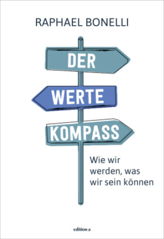 Knjiga Der Werte-Kompass Raphael M. Bonelli