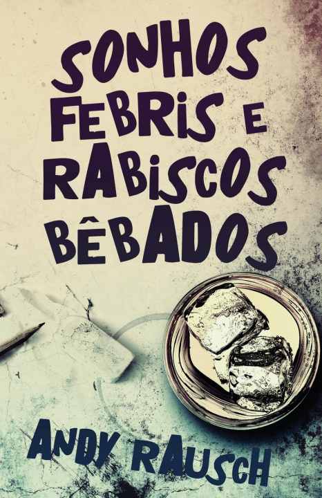 Książka Sonhos Febris e Rabiscos B?bados Andy Rausch