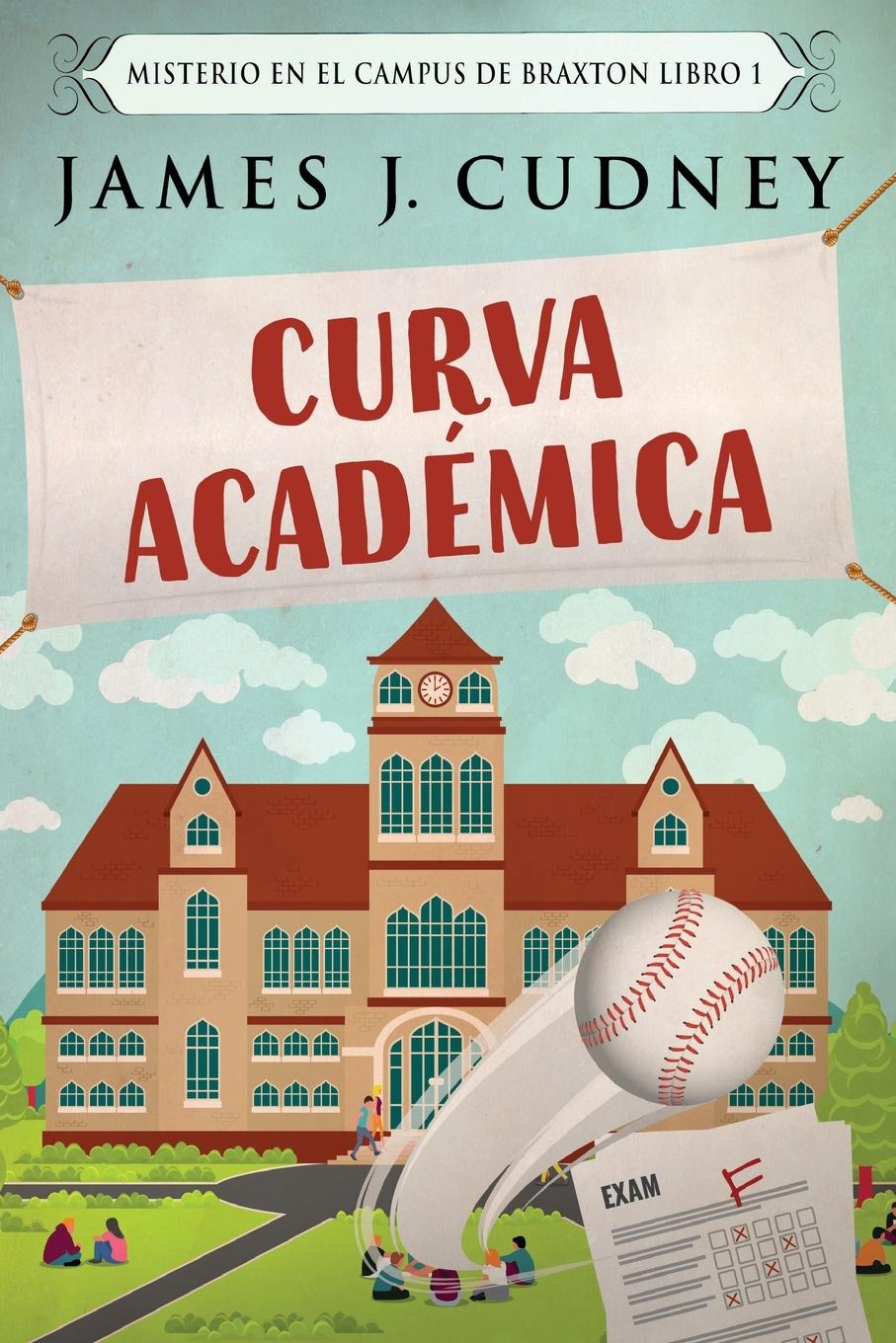 Knjiga Curva Académica James J. Cudney
