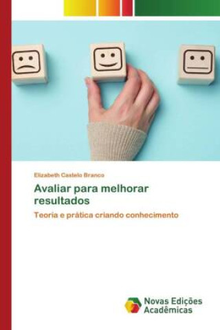 Boek Avaliar para melhorar resultados Elizabeth Castelo Branco