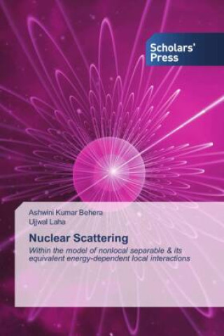 Knjiga Nuclear Scattering Ujjwal Laha