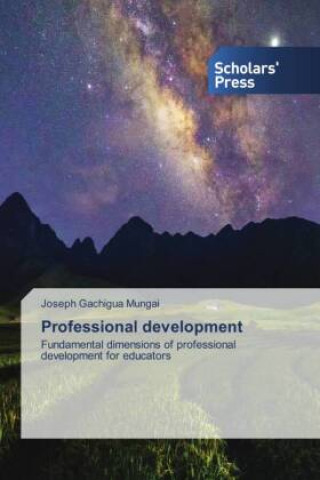 Knjiga Professional development Joseph Gachigua Mungai