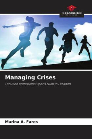 Knjiga Managing Crises Marina A. Fares