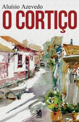 Knjiga O Cortiço Aluísio de Azevedo