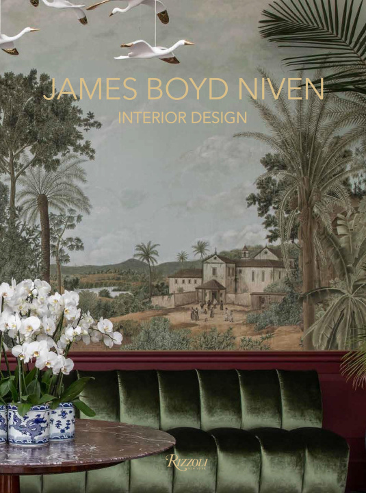Könyv James Boyd Niven: Interior Design Diego A. Flores