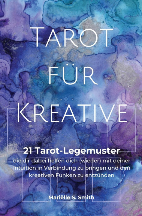 Carte Tarot für Kreative Mariëlle S. Smith