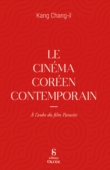 Kniha Le cinéma coréen contemporain kang