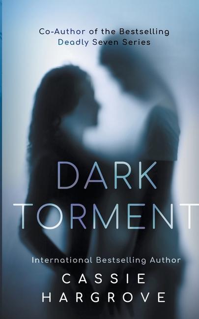 Knjiga Dark Torment Cassie Hargrove