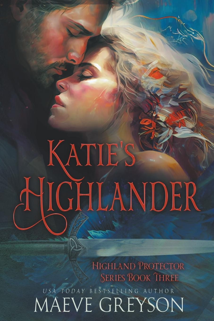 Knjiga Katie's Highlander Maeve Greyson