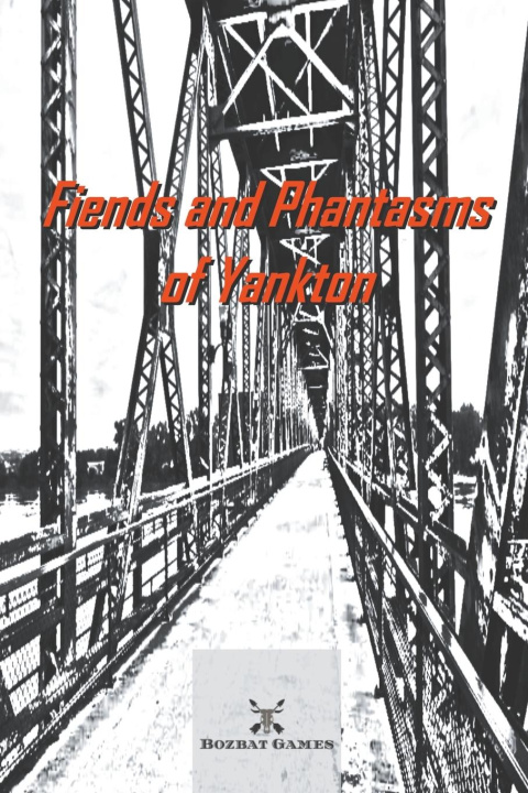 Libro Fiends and Phantasms of Yankton SquireWaldo