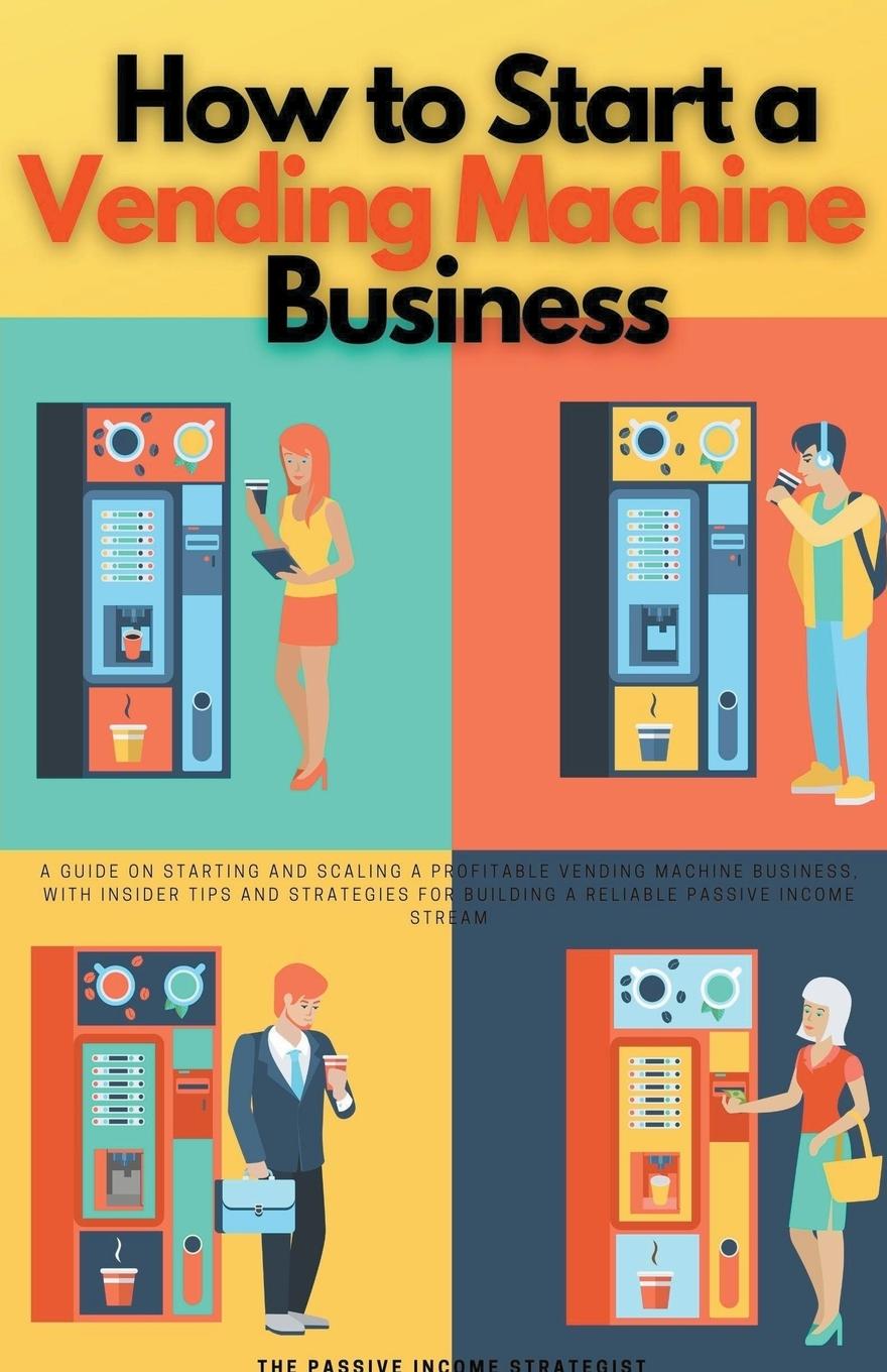 Carte How to Start a Vending Machine Business 