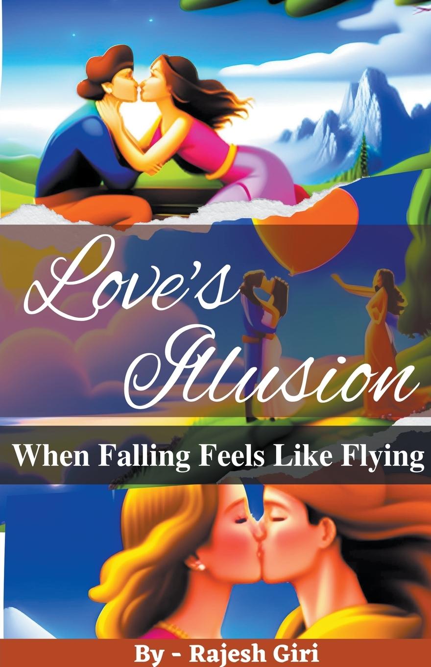 Knjiga Love's Illusion Rajesh Giri