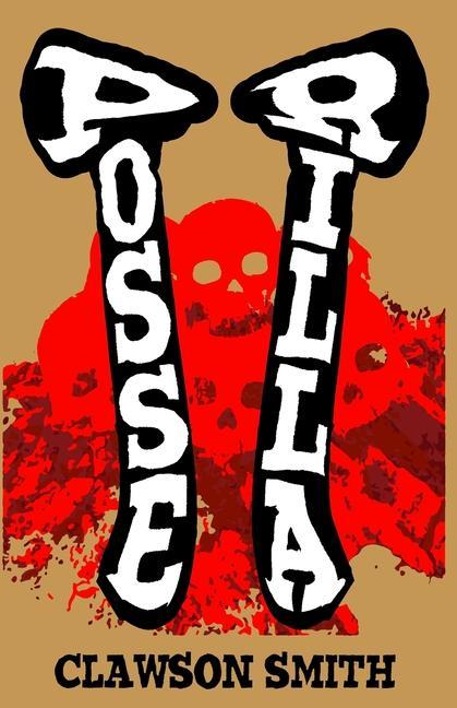 Carte Posserilla: A Time for Tomahawks Clawson Smith