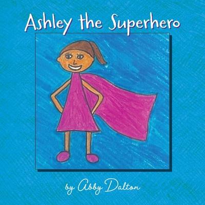 Boek Ashley the Superhero Abby Dalton