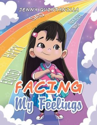 Knjiga Facing My Feelings Jenny Quintanilla