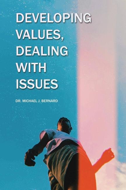 Knjiga Developing Values, Dealing with Issues 