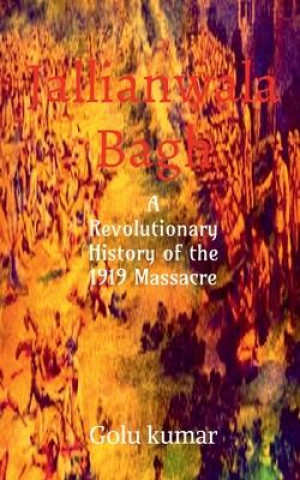Book Jallianwala Bagh Golu Kumar