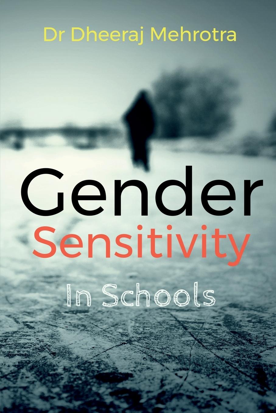 Carte GENDER SENSITIVITY IN SCHOOLS Dr Dheeraj