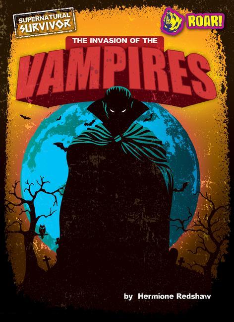 Knjiga The Invasion of the Vampires 