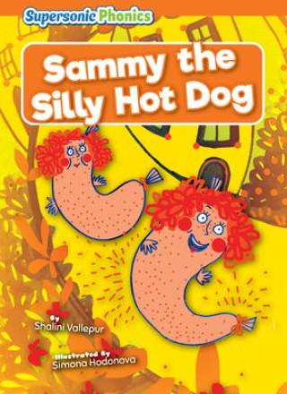 Carte Sammy the Silly Hot Dog Simona Hodonova