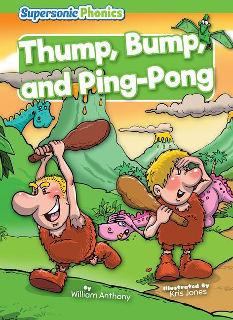 Libro Thump, Bump, and Ping-Pong Kris Jones