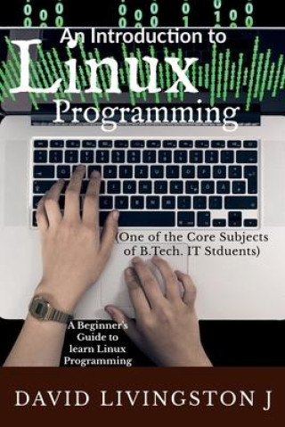 Knjiga An Introduction to Linux Programming David Livingston