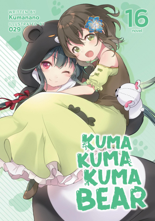 Könyv Kuma Kuma Kuma Bear (Light Novel) Vol. 16 