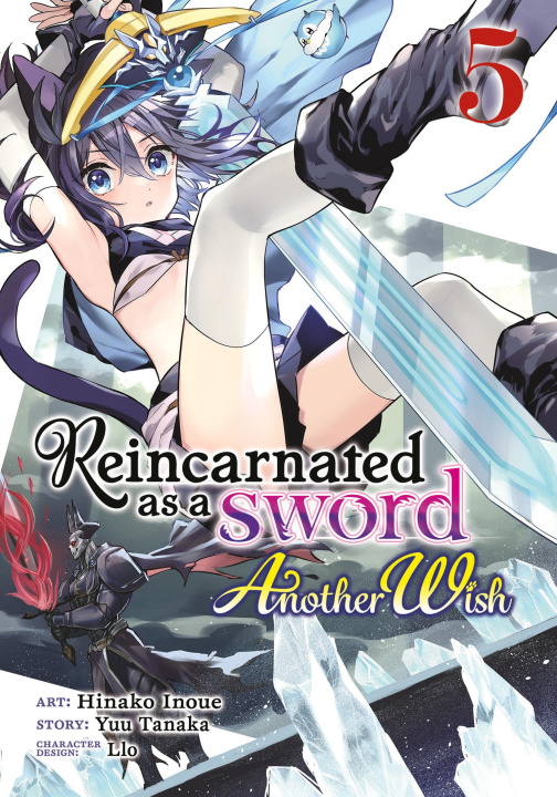 Knjiga Reincarnated as a Sword: Another Wish (Manga) Vol. 5 Llo