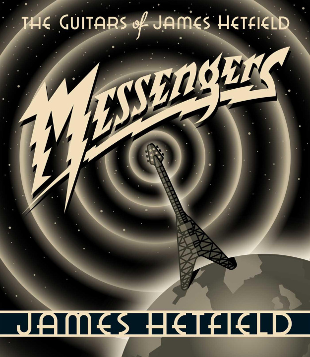 Книга Messengers: The Guitars of James Hetfield James Hetfield