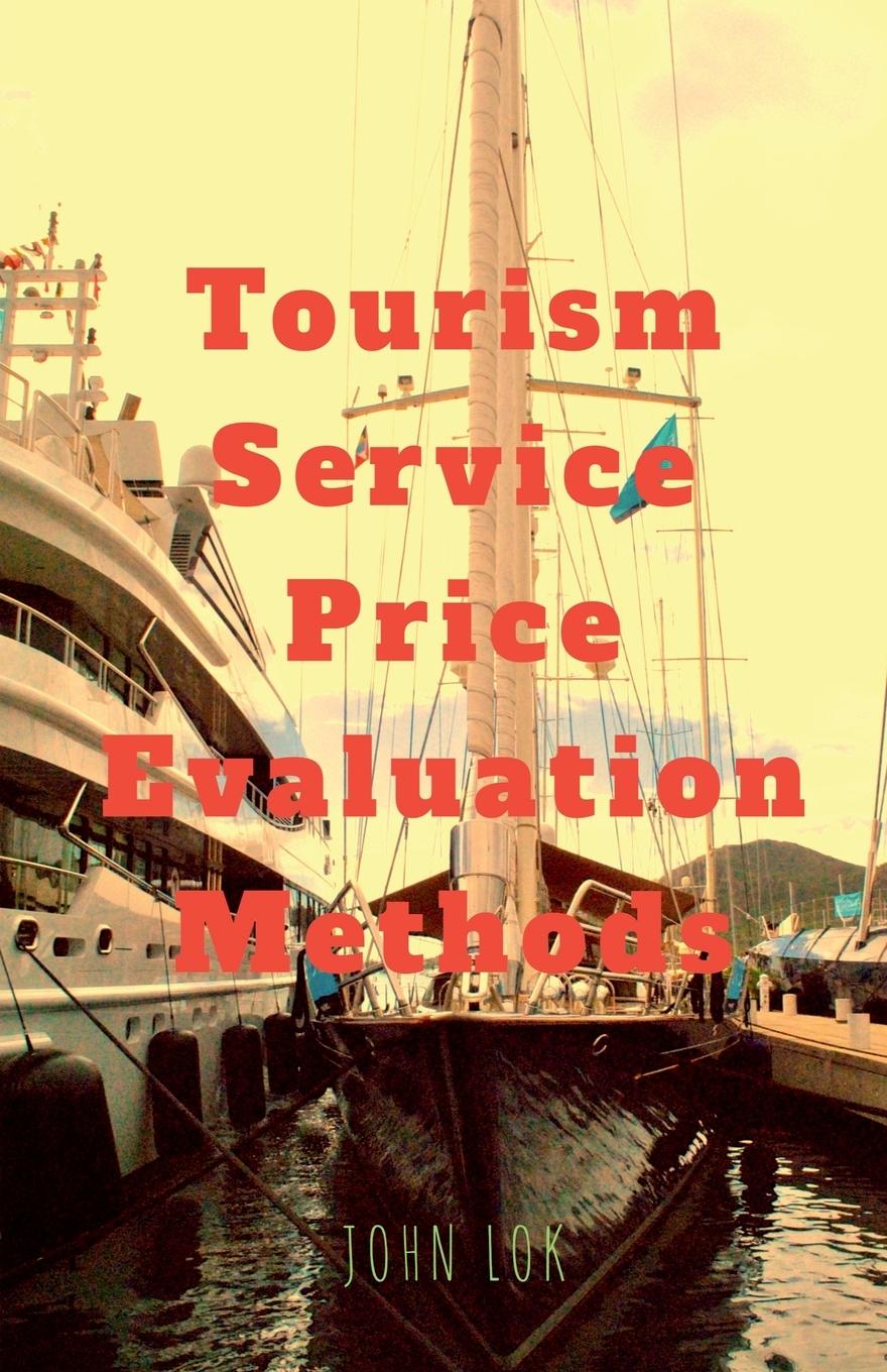 Carte Tourism Service Price Evaluation Methods John Lok