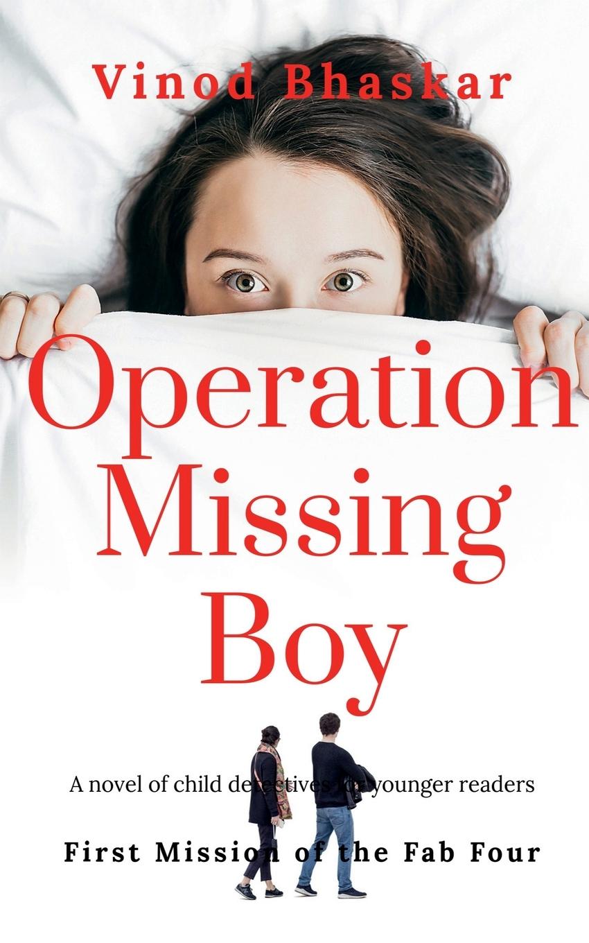 Knjiga Operation Missing Boy Vinod Bhaskar