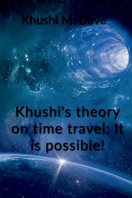 Книга Khushi's theory on time travel 