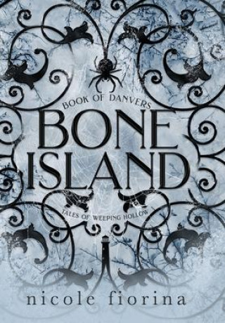 Könyv Bone Island: Book of Danvers 