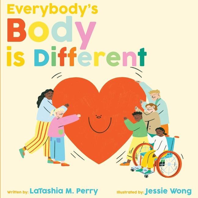 Buch Everybody's Body is Different LaTashia M. Perry