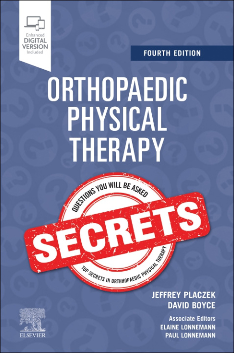 Kniha Orthopaedic Physical Therapy Secrets Jeffrey D. Placzek