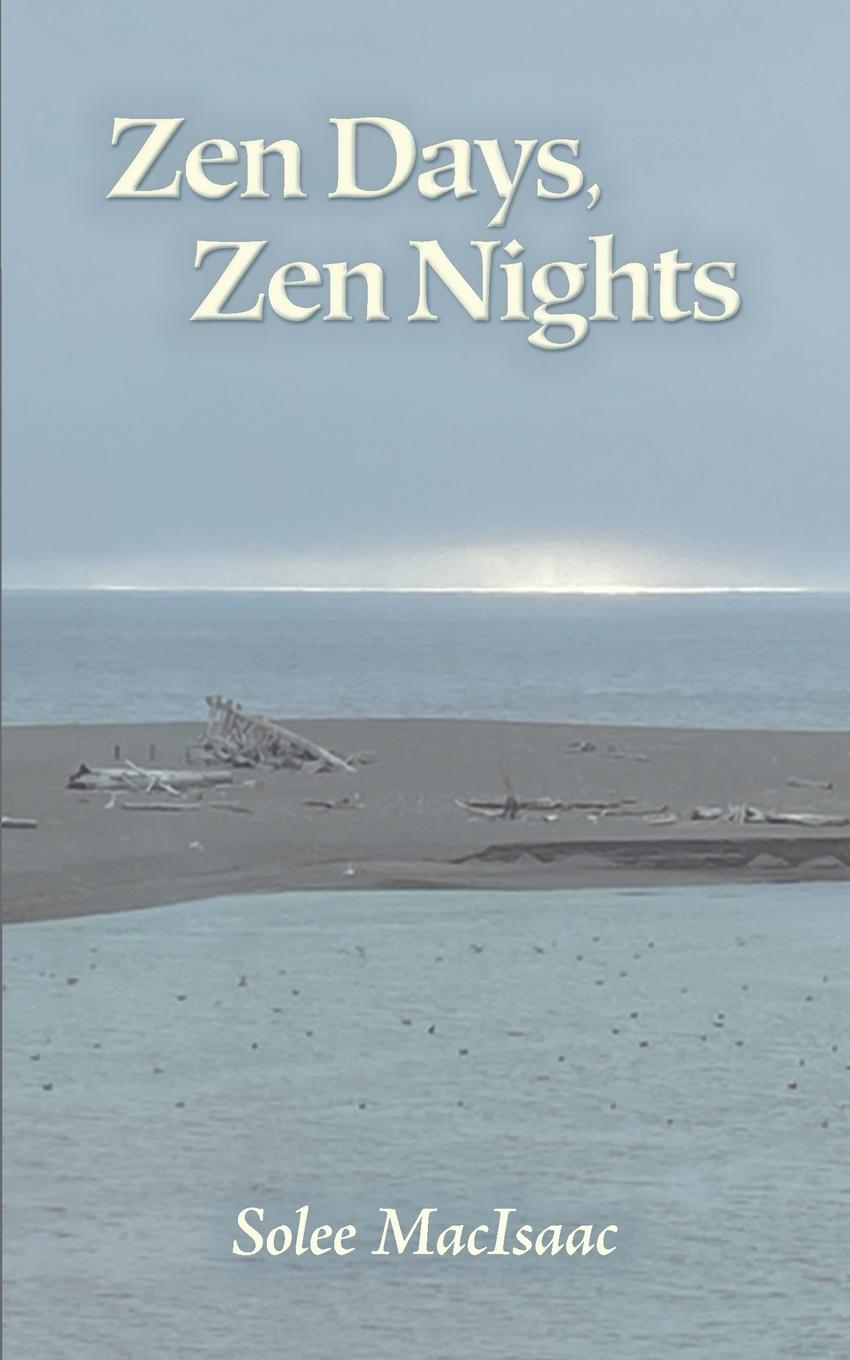 Carte Zen Days, Zen Nights Solee MacIsaac